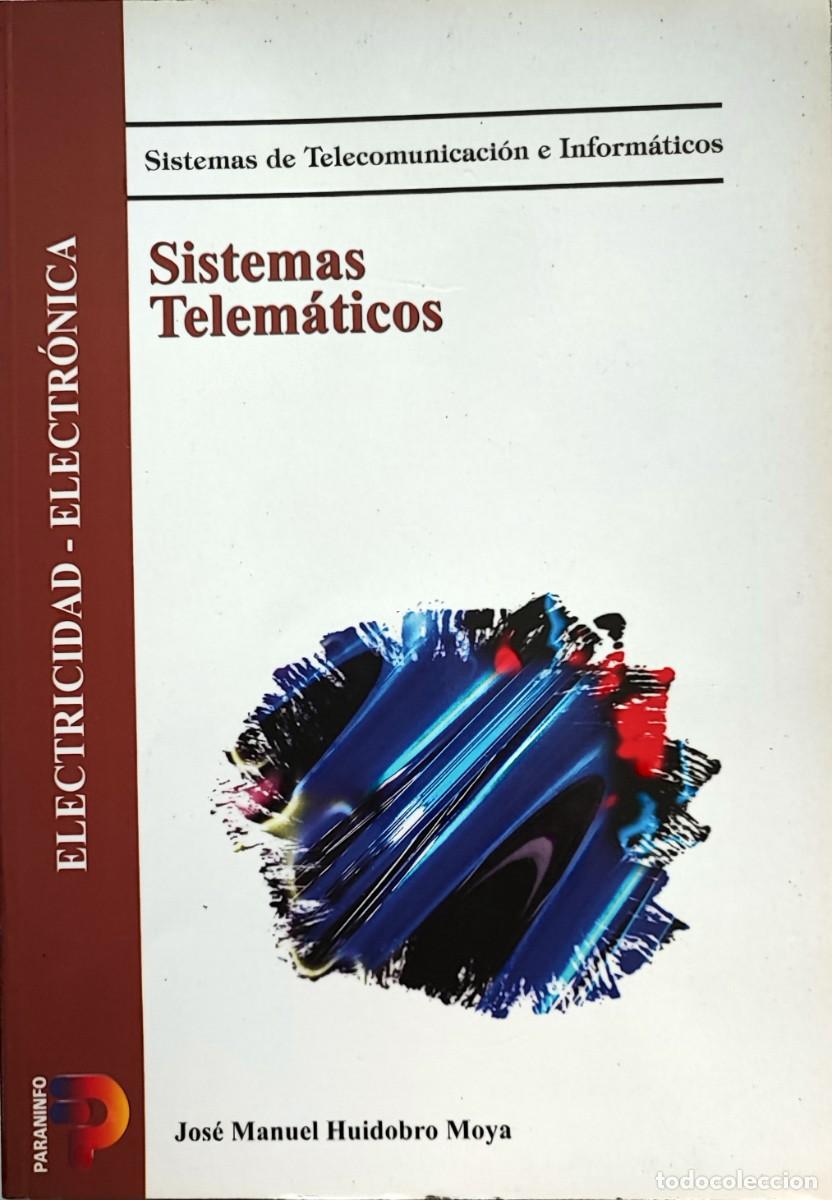Libros de segunda mano: Sistemas telem&aacute;ticos. Autor: Huidobro - Foto 1