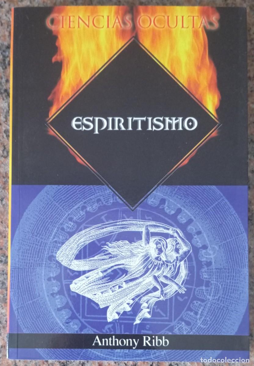 Libros de segunda mano: ESPIRITISMO - ANTHONY RIBB - Foto 1