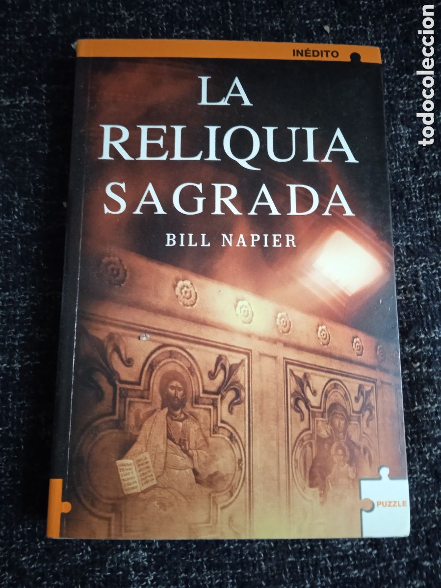 Libros de segunda mano: LA RELIQUIA SAGRADA / BILL NAPIER - Foto 1