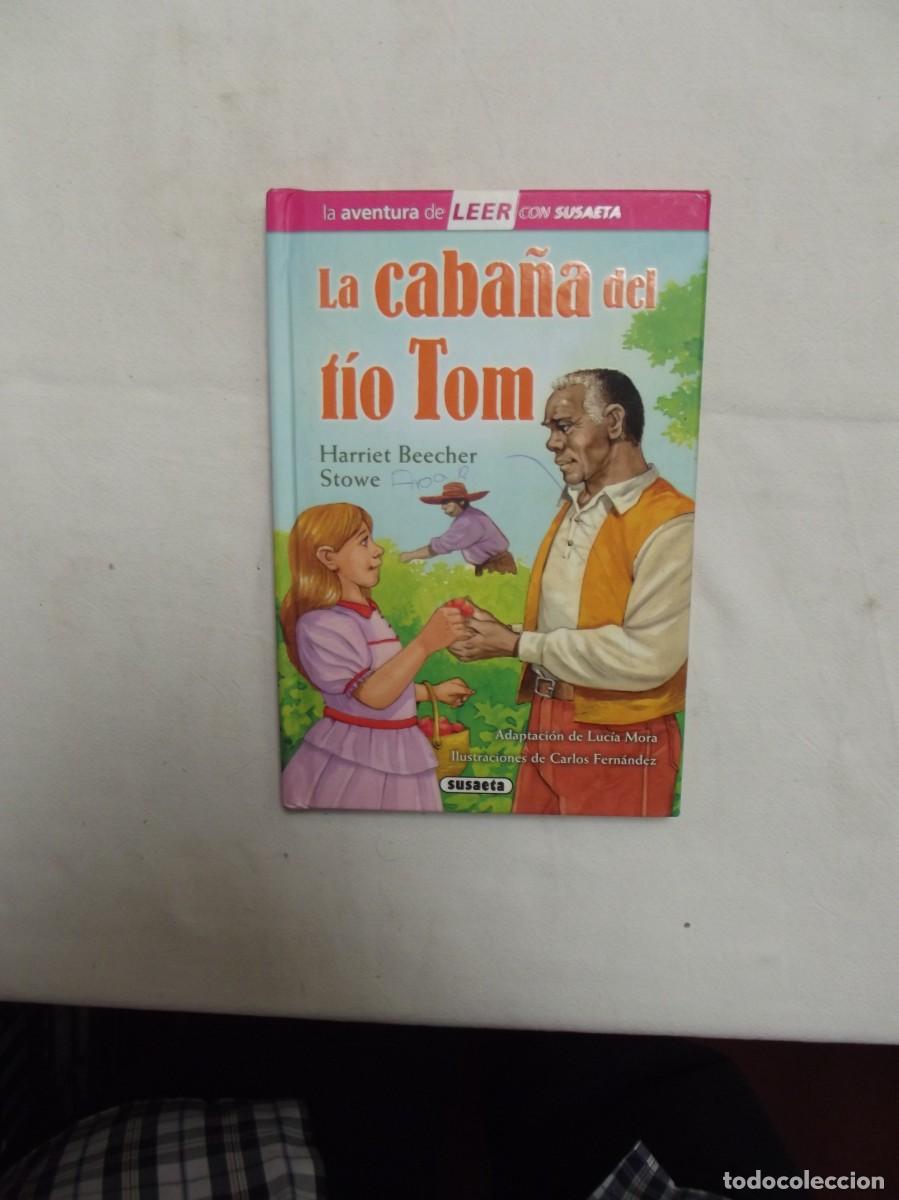 Libros de segunda mano: LA CABA&Ntilde;A DEL TIO TOM DE HARRIET BEECHER STOWE - Foto 1