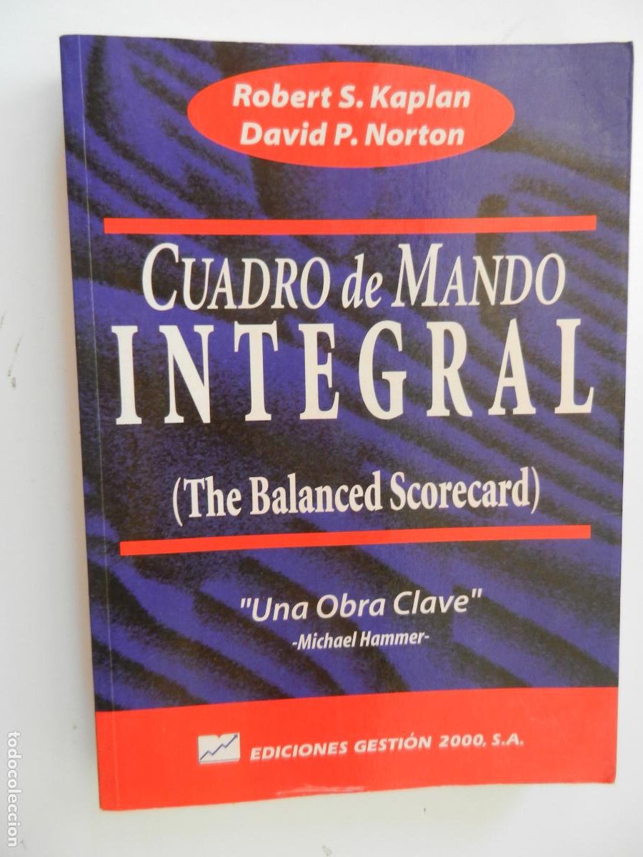 Libros de segunda mano: CUADRO DE MANDO INTEGRAL - ROBERT S. KAPLAN / DAVID P. NORTON- EDICIONES GESTI&Oacute;N 2000. - Foto 1