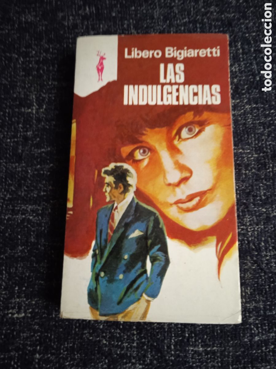 Libros de segunda mano: LAS INDULGENCIAS / LIBERO BIGIARETTI - Foto 1