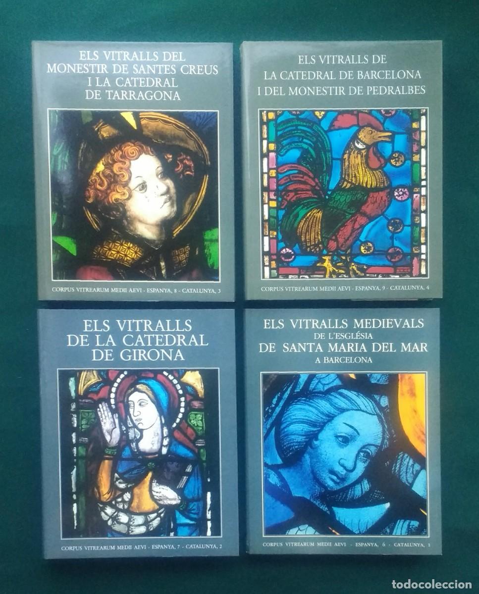 Libros de segunda mano: ELS VITRALLS MEDIEVALS A CATALUNYA - 4 VOLUMS AMB ESTOIG