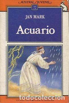 Libros de segunda mano: Acuario. Jan Mark. Austral Juvenil 72 - Foto 1