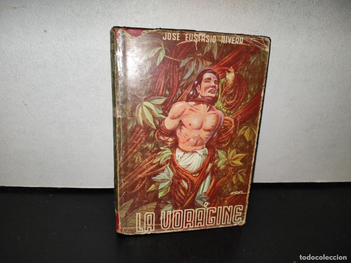 Libros de segunda mano: 108- LA VOR&Aacute;GINE - JOS&Eacute; EUSTASIO RIVERA - EDITORIAL DIANA - 1958 - Foto 1