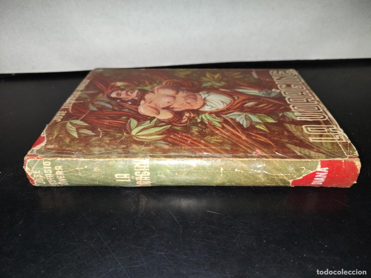 Libros de segunda mano: 108- LA VOR&Aacute;GINE - JOS&Eacute; EUSTASIO RIVERA - EDITORIAL DIANA - 1958 - Foto 4