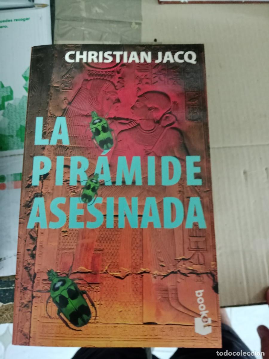 Libros de segunda mano: L-HC LIBRO LA PIRAMIDE ASESINADA - CHRISTIAN JACQ - Foto 1