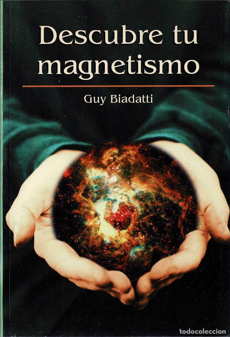 Libros de segunda mano: Descubre tu magnetismo - Guy Biadatti - Foto 1