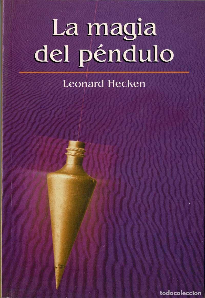 Libros de segunda mano: La magia del p&eacute;ndulo - Leonard Hecken - Foto 1