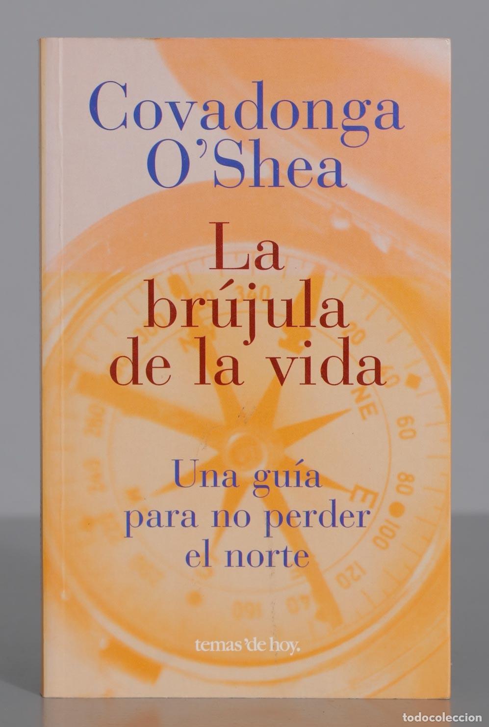 Libros de segunda mano: La br&uacute;jula de la vida. Covadonga O&acute;Shea - Foto 1