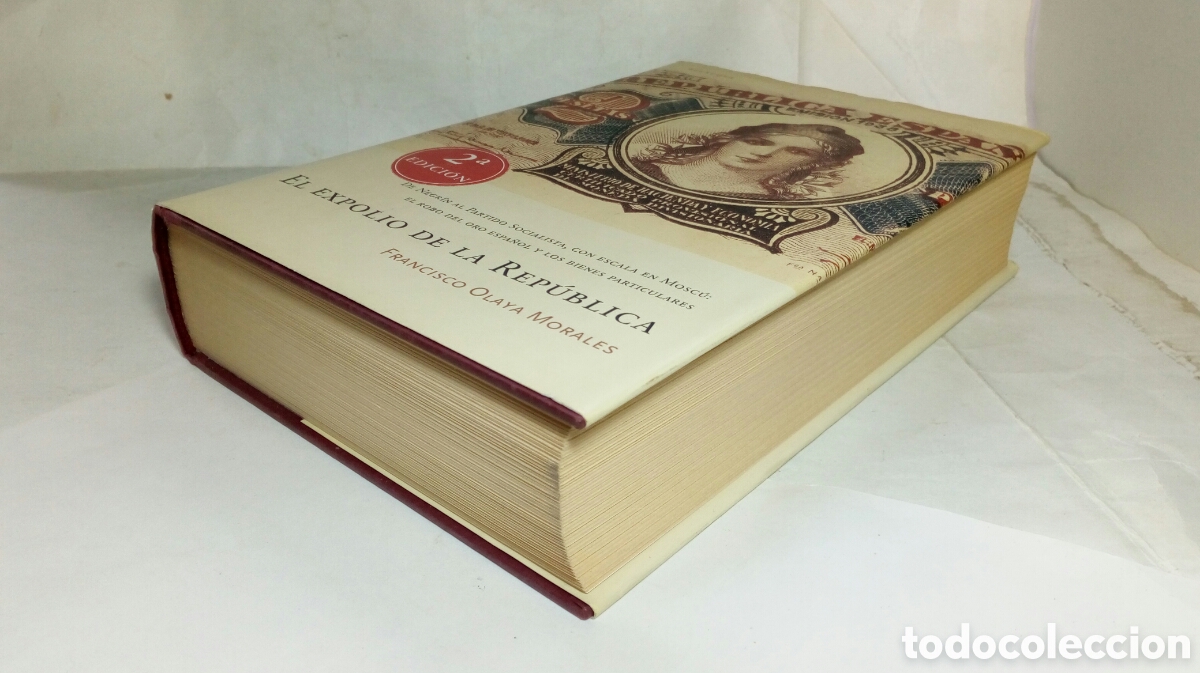 Libros de segunda mano: El expolio de la Rep&uacute;blica. Francisco Olaya Morales. - Foto 7