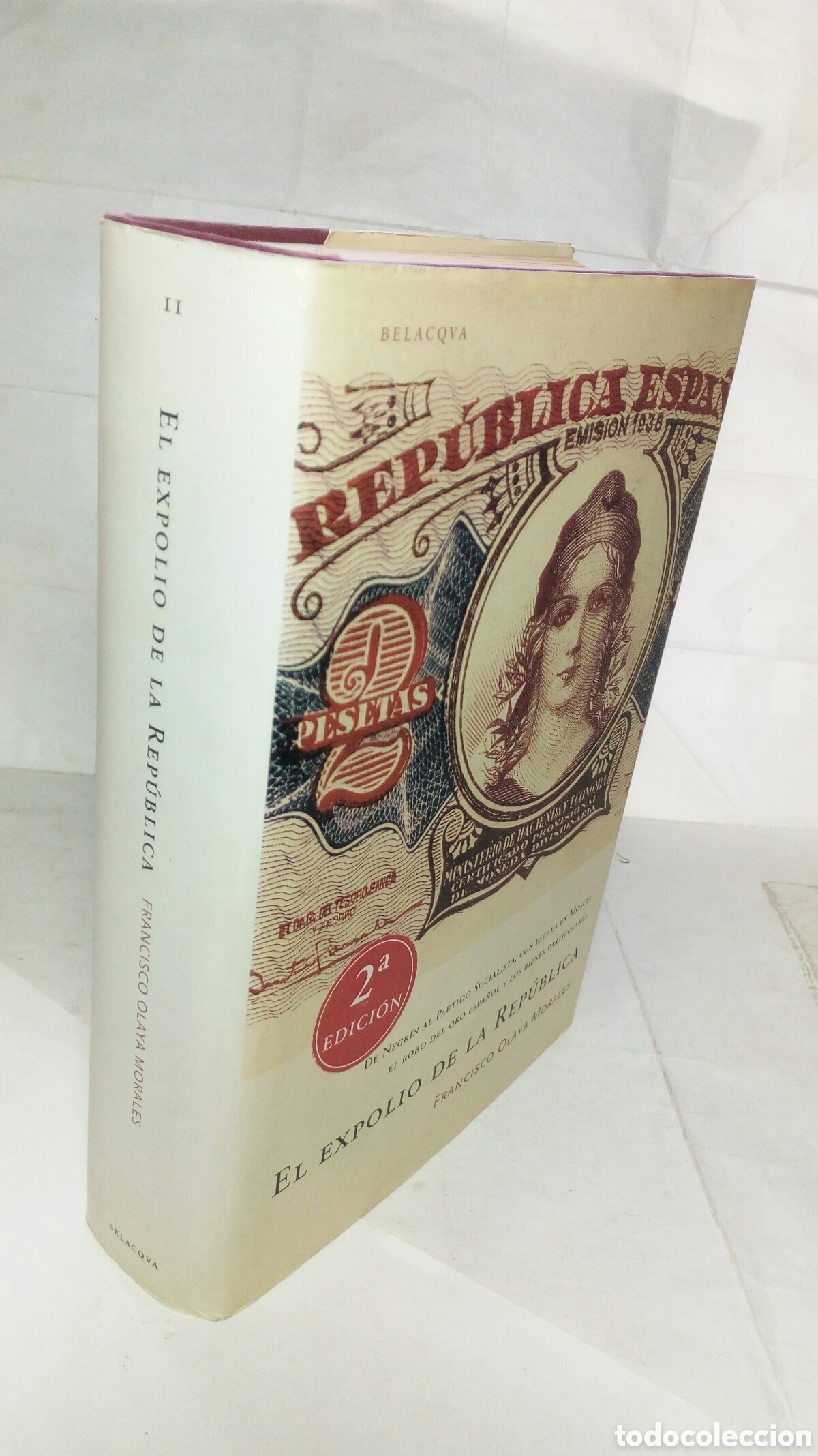 Libros de segunda mano: El expolio de la Rep&uacute;blica. Francisco Olaya Morales. - Foto 8