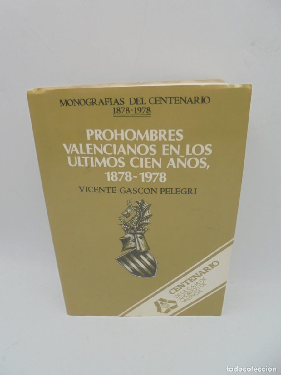 Livres d'occasion: PRONOMBRES VALENCIANOS EN LOS ULTIMOS CIEN A&Ntilde;OS. 1878-1978. VICENTE GASACON PELEGRI. 1978. PAGS: 395