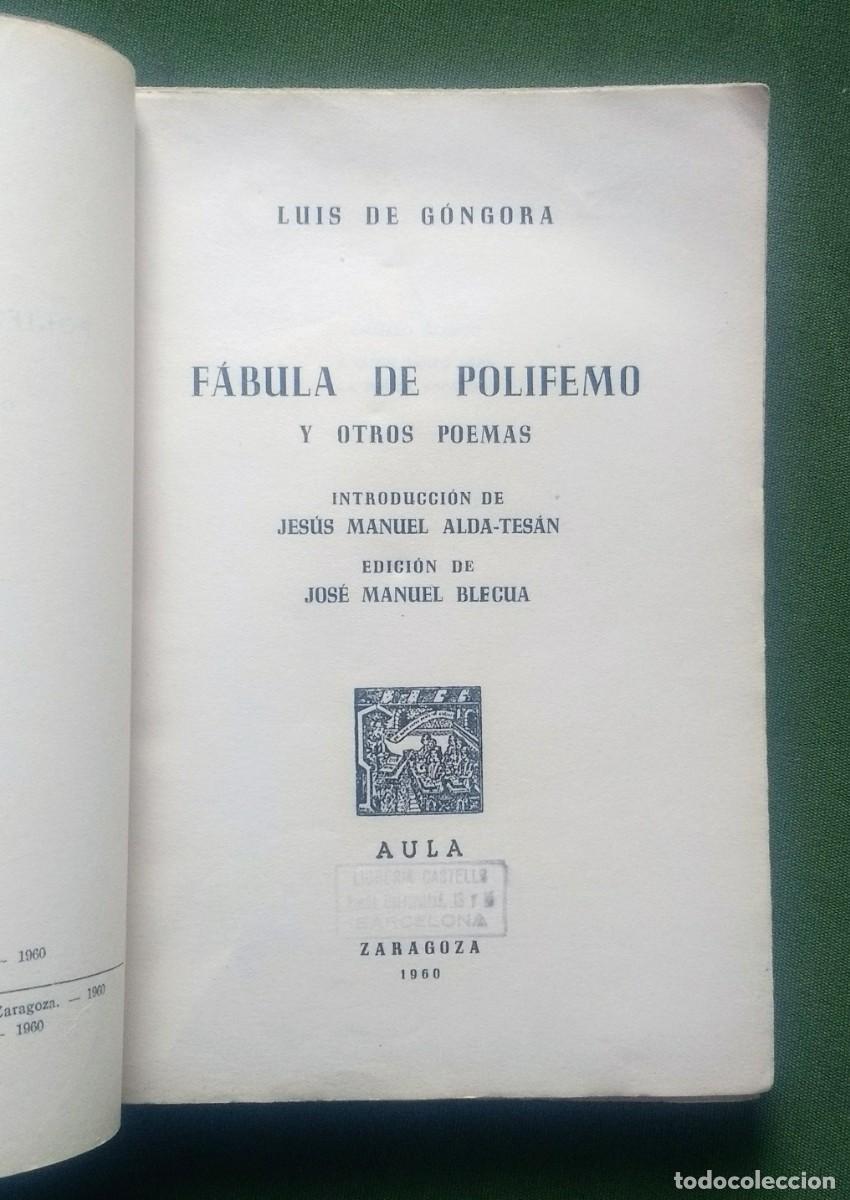 Libros de segunda mano: F&Aacute;BULA DE POLIFEMO Y OTROS POEMAS - LUIS DE G&Oacute;NGORA - 1960 - Foto 2