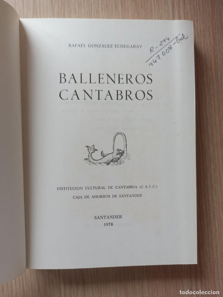 Libros de segunda mano: BALLENEROS CANTABROS de R. Gonzalez (Ed. CSIC) a&ntilde;o 1978 - Foto 3