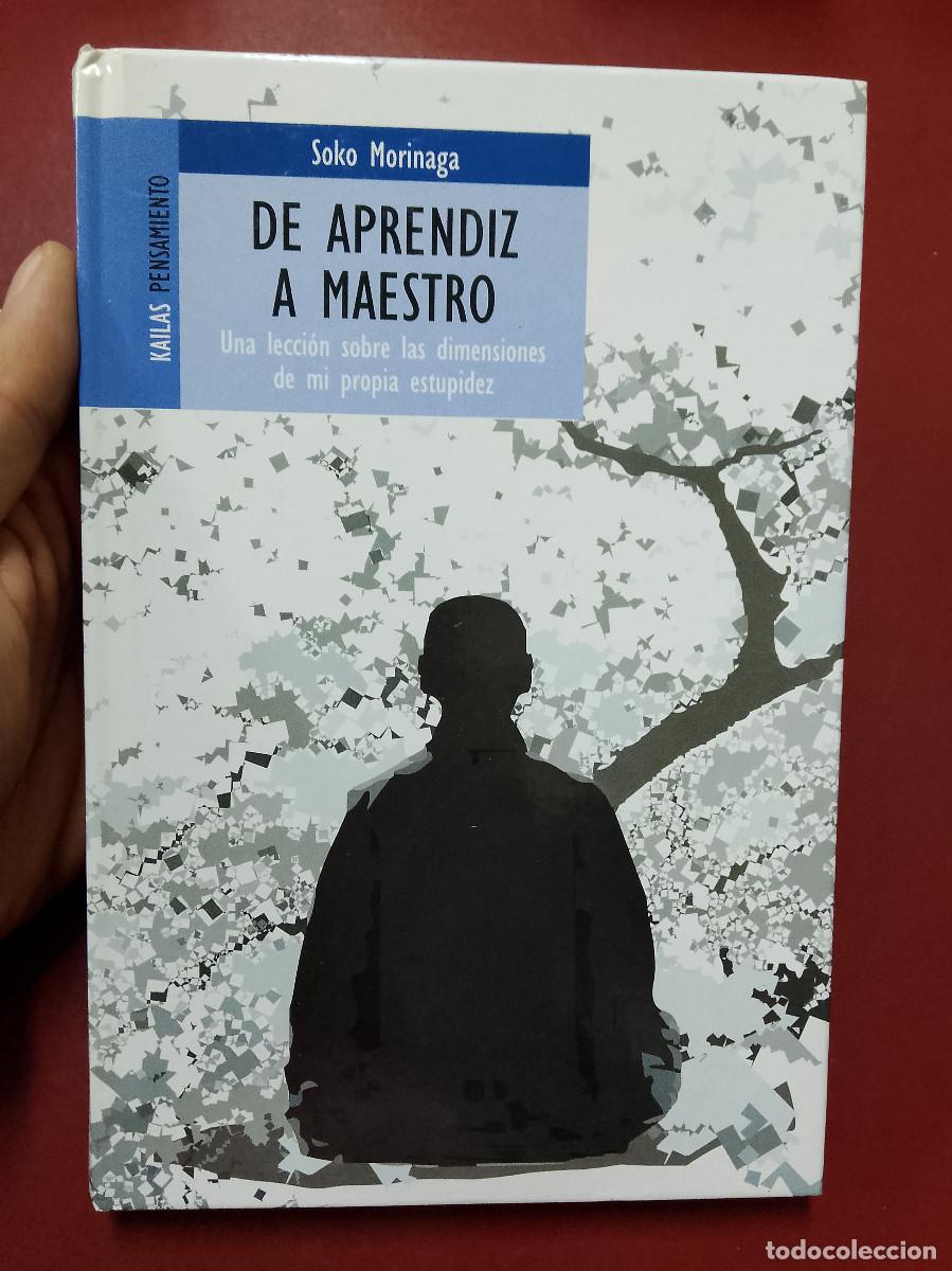 Gebrauchte B&uuml;cher: Soko Morinaga: De aprendiz a maestro. Una lecci&oacute;n sobre las dimensiones de mi propia estupidez