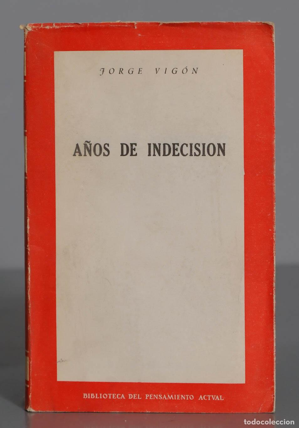 Libros de segunda mano: A&ntilde;os de indecisi&oacute;n VIG&Oacute;N - Foto 1