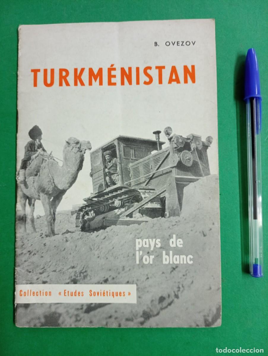 Libros de segunda mano: El Turkmenistan. Estudios sovi&eacute;ticos. Par&iacute;s. Comunista - Foto 1