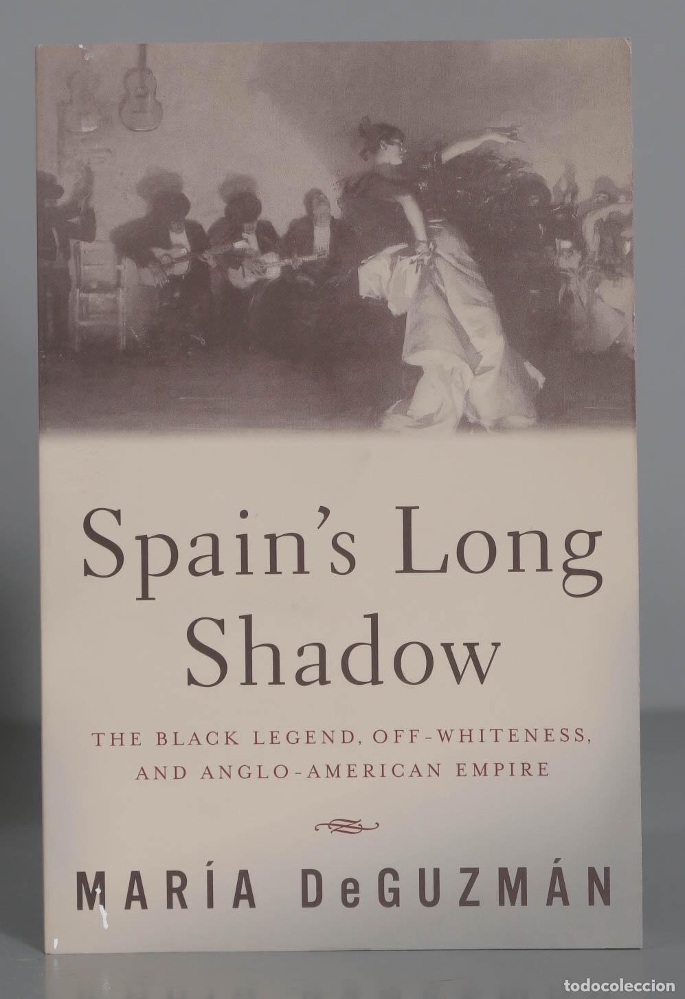 Libros de segunda mano: Spain&acute;s Long Shadow. Mar&iacute;a DeGuzm&aacute;n - Foto 1