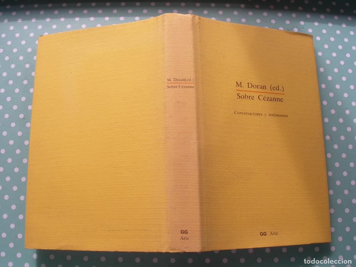Libros de segunda mano: M. DORAN ( ED. ) / SOBRE C&Eacute;ZANNE / CONVERSACIONES Y TESTIMONIOS / ARTE - Foto 1