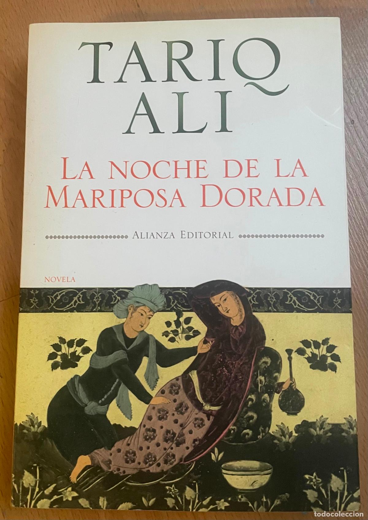 Libros de segunda mano: LA NOCHE DE LA MARIPOSA DORADA, Tariq Ali - Foto 1