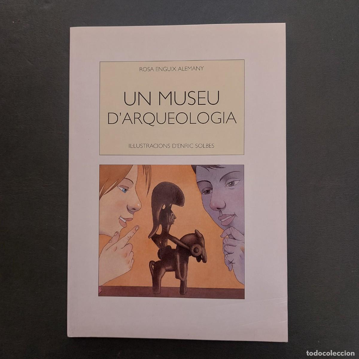Libros de segunda mano: Un museu darquelogia - Rosa Enguix - 1995 - Foto 1