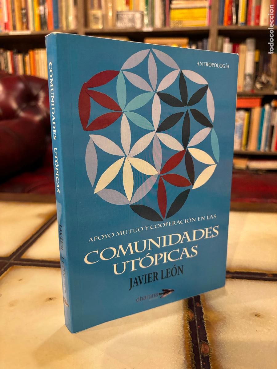 Libros de segunda mano: Apoyo mutuo y cooperaci&oacute;n en las Comunidades ut&oacute;picas. Javier Le&oacute;n - Foto 1