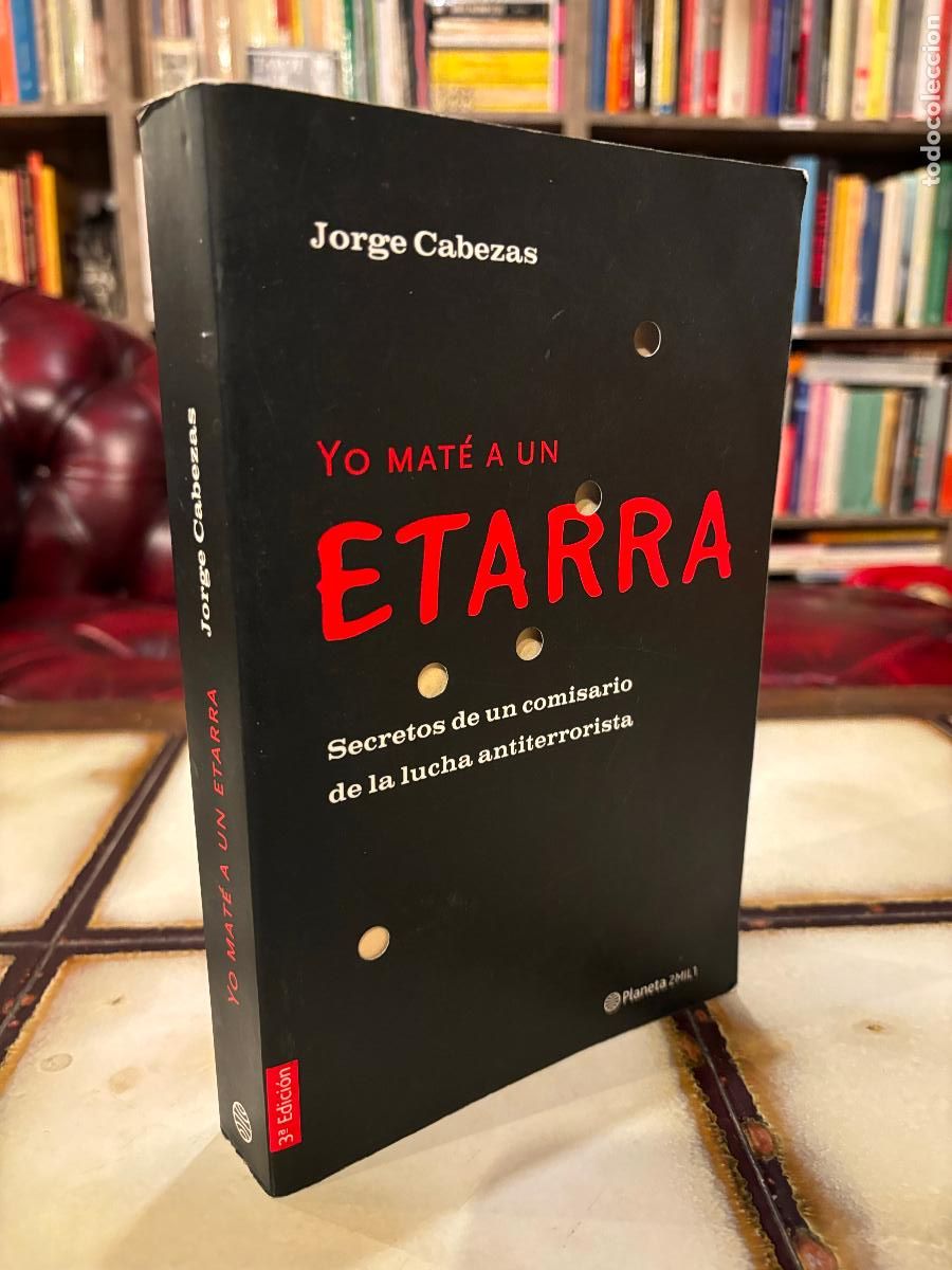 Libros de segunda mano: Yo mat&eacute; a un etarra. Jorge Cabezas - Foto 1