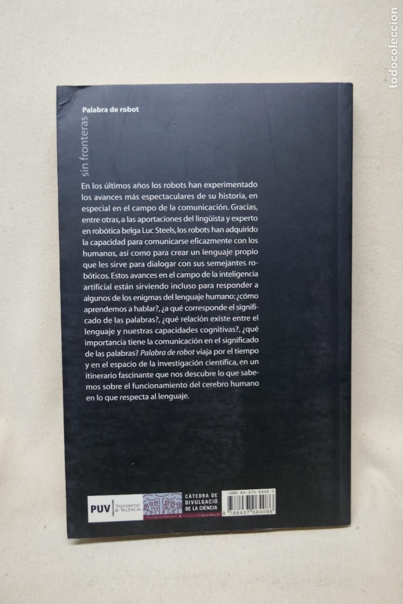Libros de segunda mano: Vilarroya, &Oacute;scar - PALABRA DE ROBOT - Inteligencia artificial y comunicaci&oacute;n - Foto 12