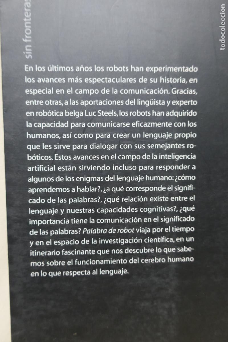 Libros de segunda mano: Vilarroya, &Oacute;scar - PALABRA DE ROBOT - Inteligencia artificial y comunicaci&oacute;n - Foto 13