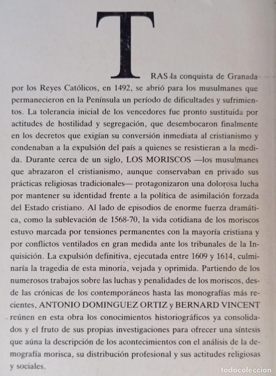 Libros de segunda mano: HISTORIA DE LOS MORISCOS - ANTONIO DOMINGUEZ - ALIANZA - Foto 2