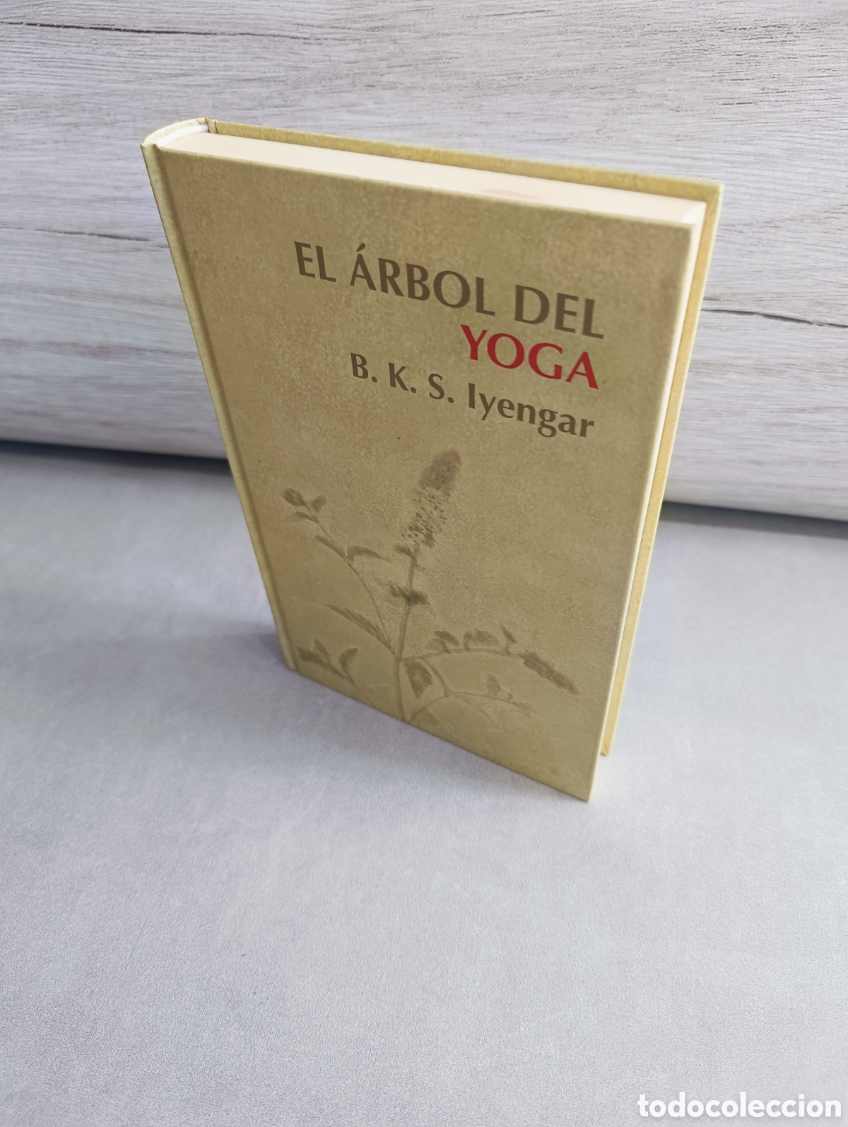 Libros de segunda mano: EL ARBOL DEL YOGA. B. K. S. IYENGAR - Foto 1