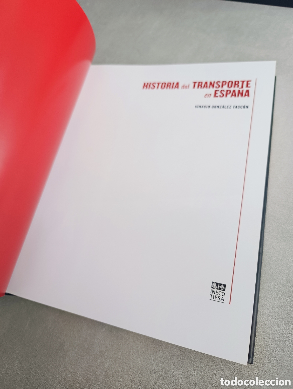 Libros de segunda mano: Historia del transporte en Espa&ntilde;a. Ignacio Gonz&aacute;lez Tasc&oacute;n. - Foto 3