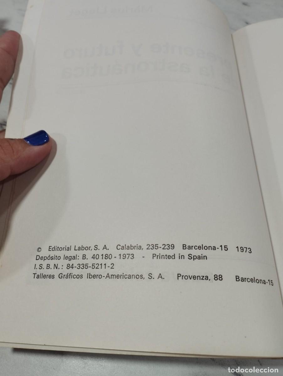 Libros de segunda mano: PRESENTE Y FUTURO DE LA ASTRONAUTICA MARIUS LLEGET - Foto 3