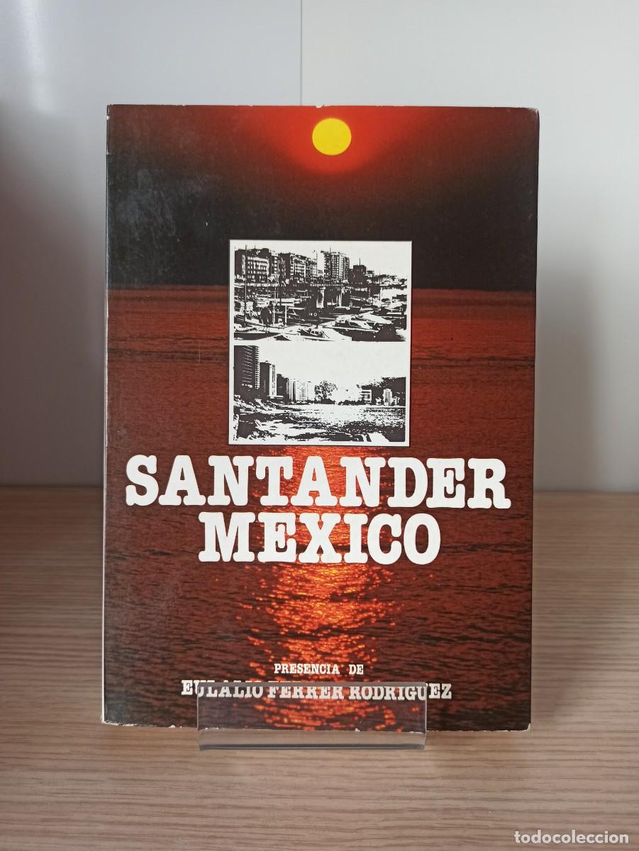 Libros de segunda mano: SANTANDER MEXICO de E. Ferrer (Ed. Estudio) a&ntilde;o 1984 - Foto 1