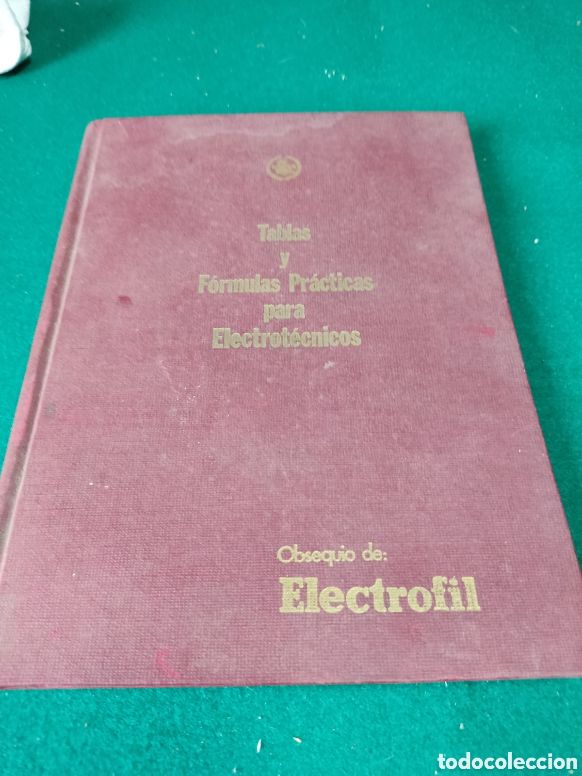 Libros de segunda mano: Libro tablas y f&oacute;rmulas pr&aacute;cticas para electrot&eacute;cnicos - Foto 1