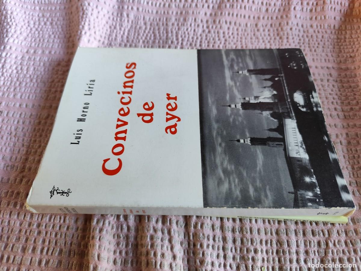 Libros de segunda mano: CONVECINOS DE AYER / LUIS HORNO LIRIA / EVA 242 / ARAGON - Foto 1