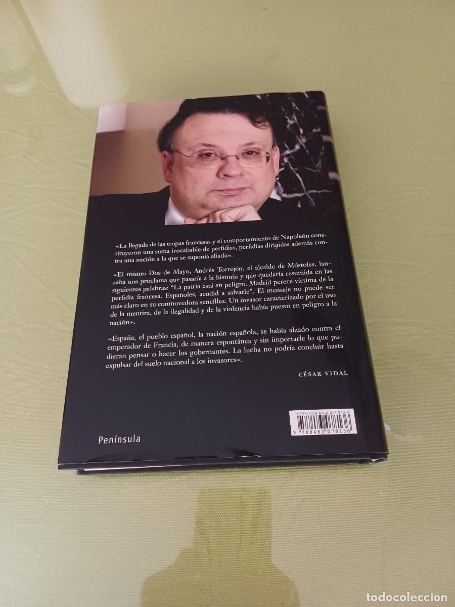 Libros de segunda mano: ESPA&Ntilde;A CONTRA EL INVASOR FRANC&Eacute;S 1808 - C&eacute;sar Vidal - Foto 2