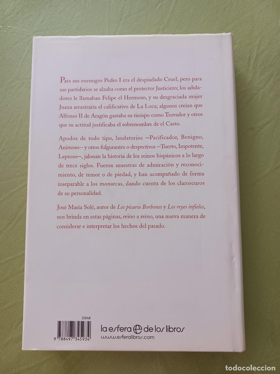 Libros de segunda mano: Apodos de los reyes de Espa&ntilde;a. Jos&eacute; Mar&iacute;a Sol&eacute;. - Foto 2