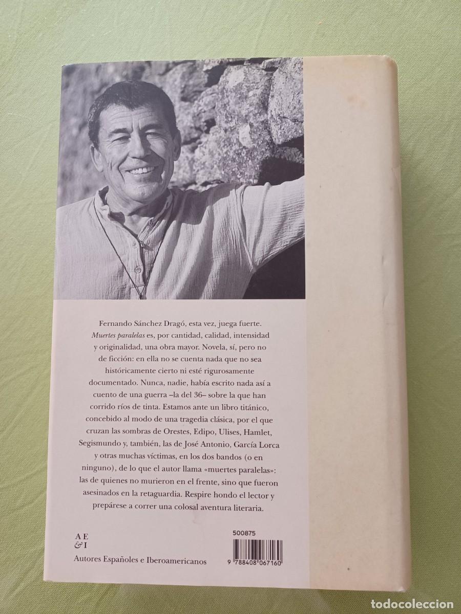 Libros de segunda mano: MUERTES PARALELAS. FERNANDO S&Aacute;NCHEZ DRAG&Oacute; - Foto 2
