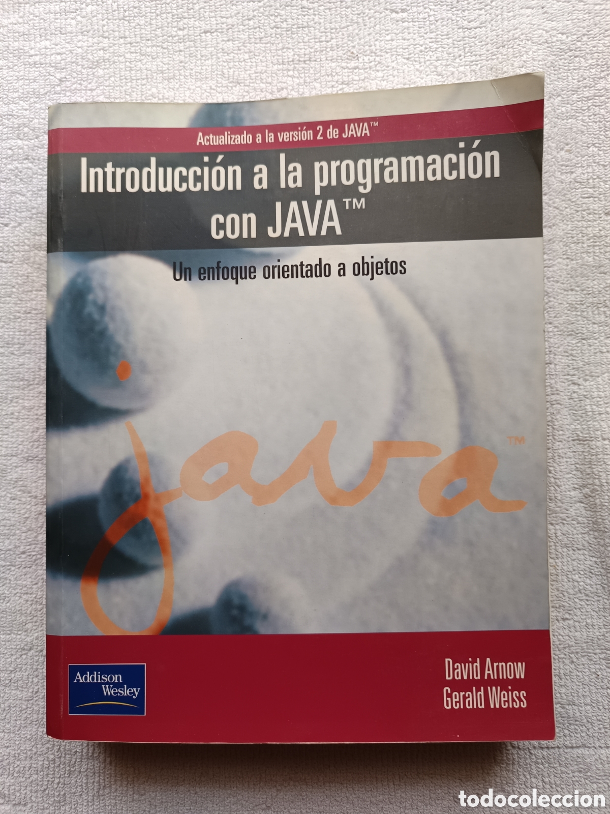 Libros de segunda mano: Introducci&oacute;n a la programaci&oacute;n con Java. Un enfoque orientado a objetos - Foto 1