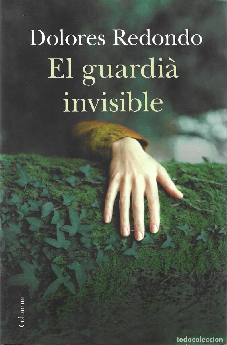 Libros de segunda mano: EL GUARDI&Agrave; INVISIBLE DOLORES REDONDO - Foto 1