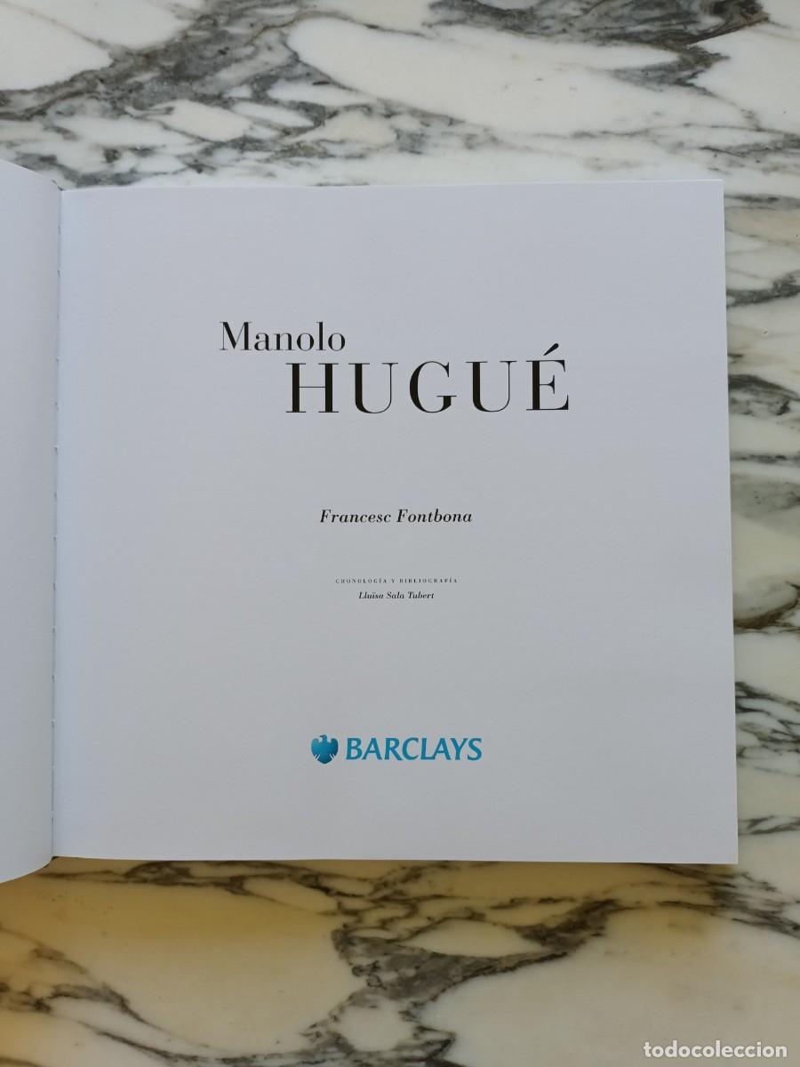 Libros de segunda mano: MANOLO HUGU&Eacute; - FRANCESC FONTBONA - 2006 - Foto 4