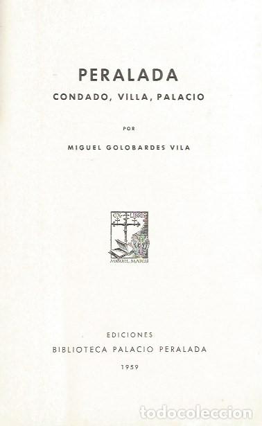 Libros de segunda mano: PERALADA CONDADO, VILLA, PALACIO - MIGUEL GOLOBARDES VILA - Foto 3