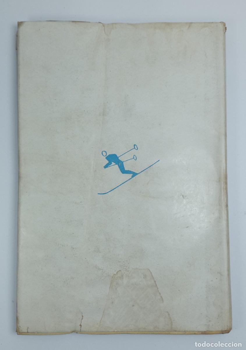 Libros de segunda mano: Luis Pedrerol. Esqu&iacute; de descenso. Dedicatoria aut&oacute;grafa. - Foto 10