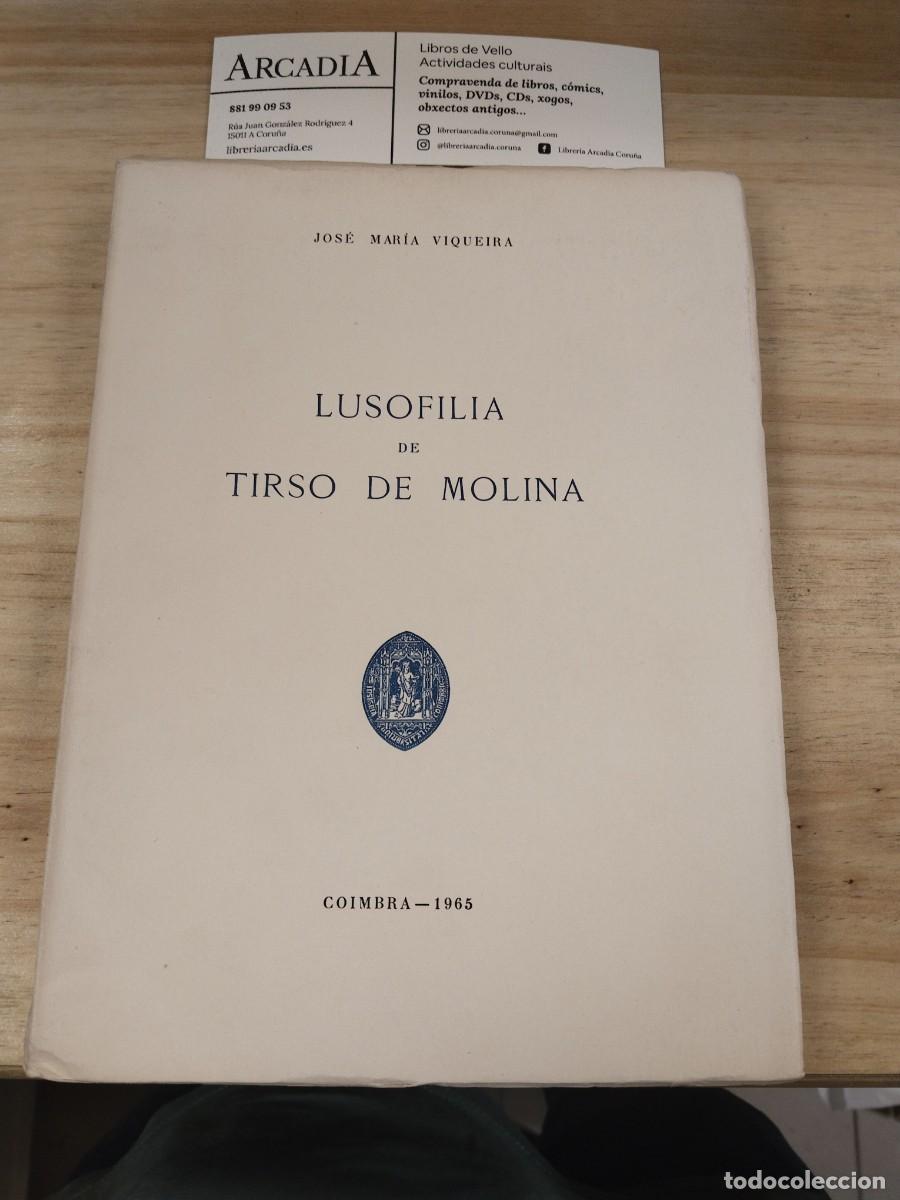 Second hand books: Lusofilia de Tirso de Molina - Jos&eacute; Mar&iacute;a Viqueira