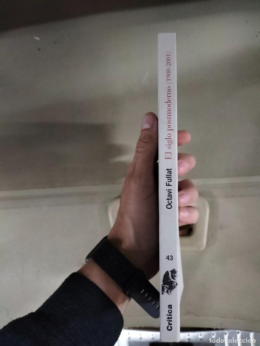 Libros de segunda mano: El siglo postmoderno (1900-2001) - Octavi Fullat. Cr&iacute;tica - Foto 3