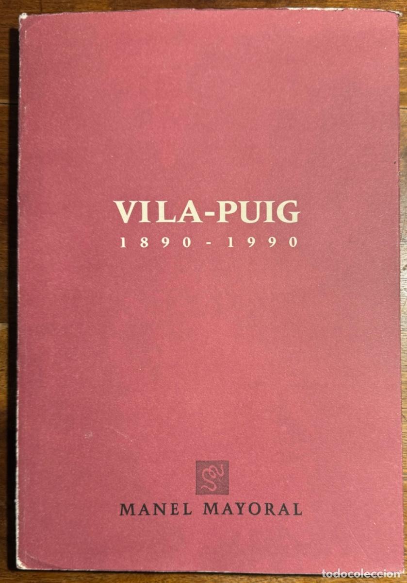 Libros de segunda mano: Vila-Puig 1890-1990 (Manel Mayoral 1990) - Foto 1