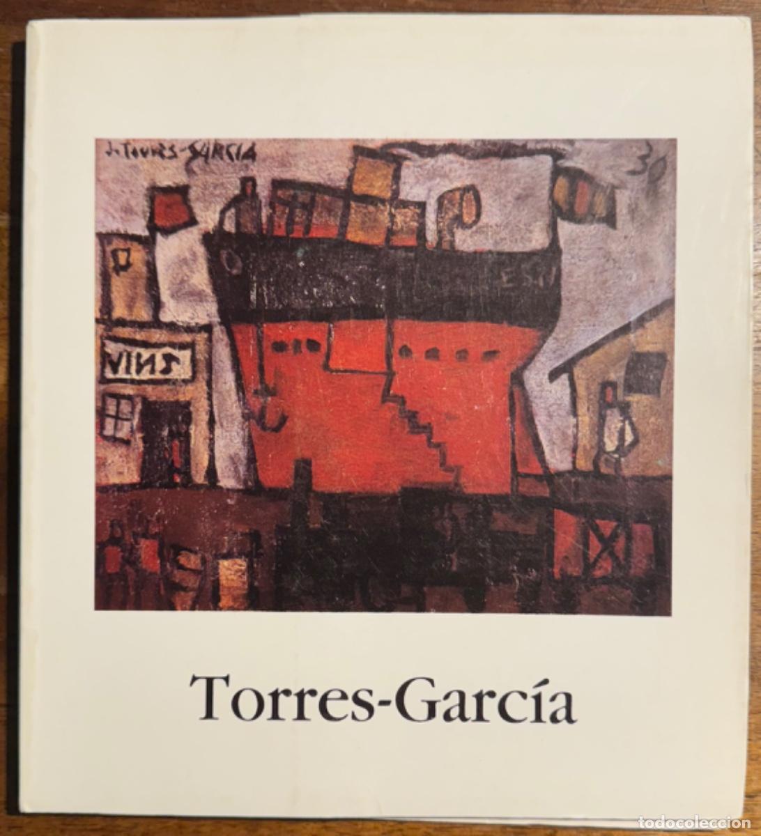 Libros de segunda mano: Joaquin Torres-Garc&iacute;a. 1874-1949 (Granada 1990) - Foto 1