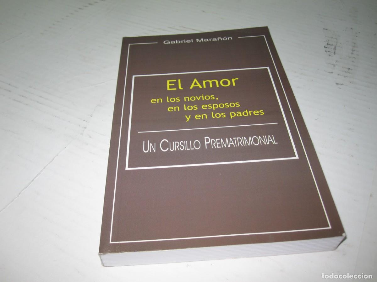 Libros de segunda mano: Libro &rdquo;El amor en los novios, los esposos y en los padres&rdquo; - Foto 1